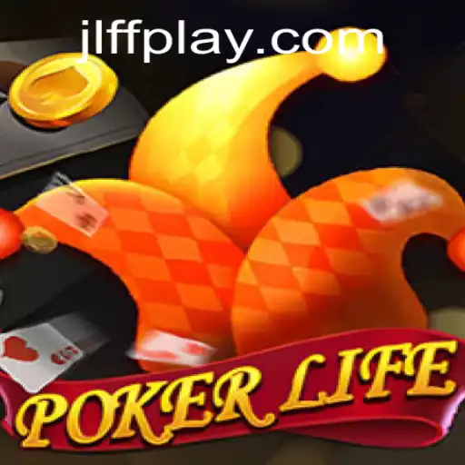 PokerLife: Navigating the Thrilling World of Poker with JLFF.com