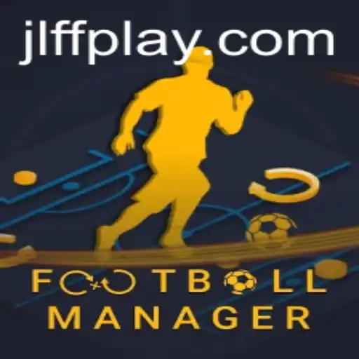 The Comprehensive Guide to FootballManager and the Insights on JLFF.com